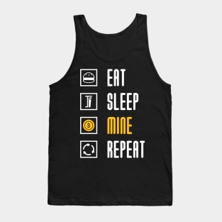 Eat Sleep Mine Repeat - Bitcoin Mining Tank Top